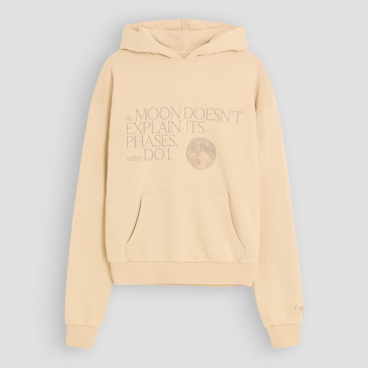 The Moon Doesn’t Explain Its Phases – Neither Do I -  Premium Line Hoodie in Sandy Beige